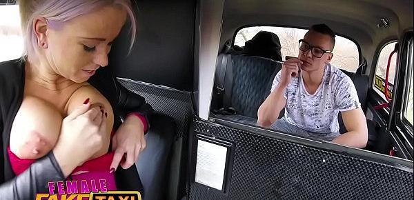  Female Fake Taxi Bored busty driver swaps fare for hot taxi fuck